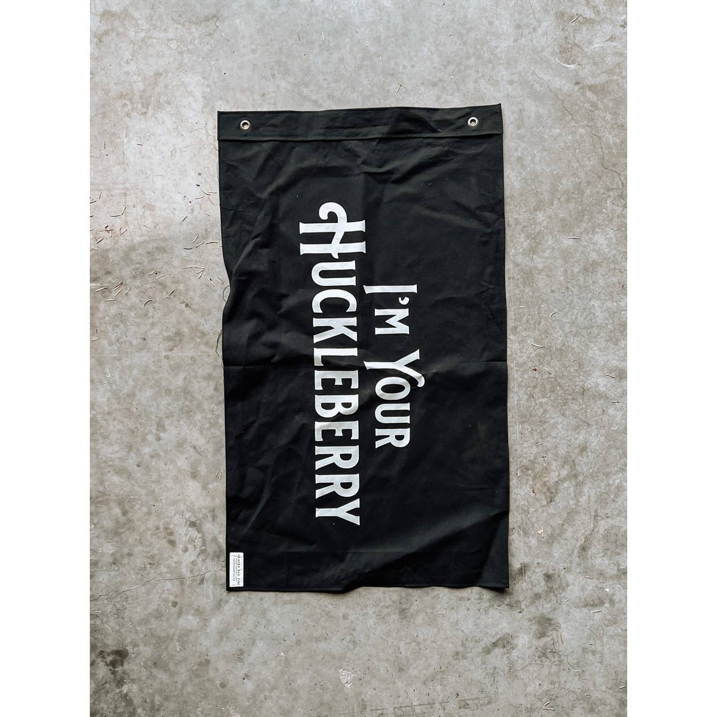 I'm Your Huckleberry Flag