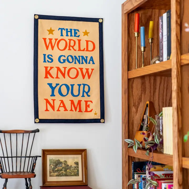 The World Is Gonna Know Your Name Camp Flag
