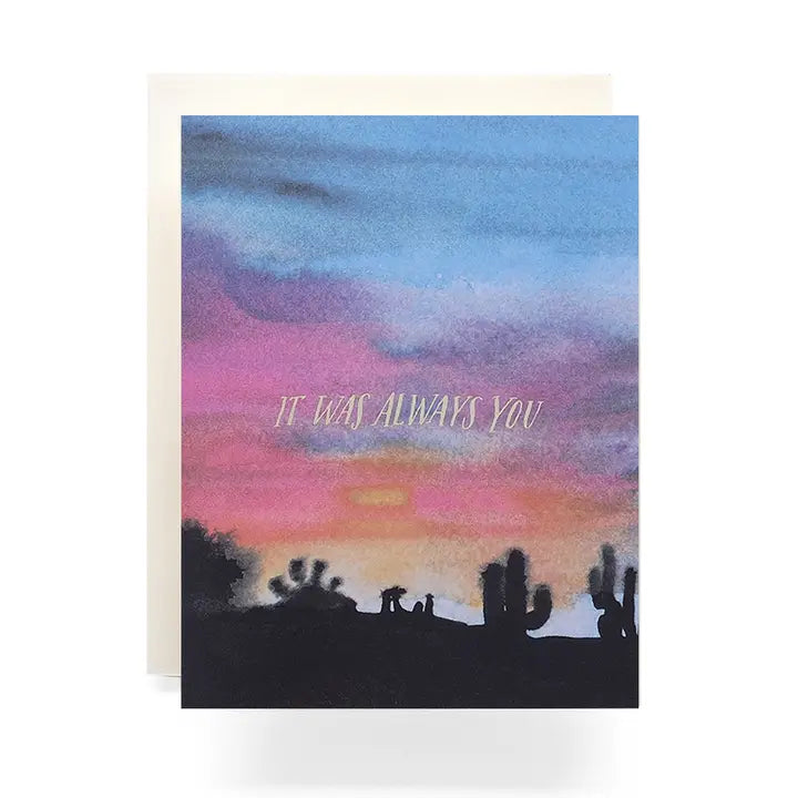 It Was Always You Greeting Card