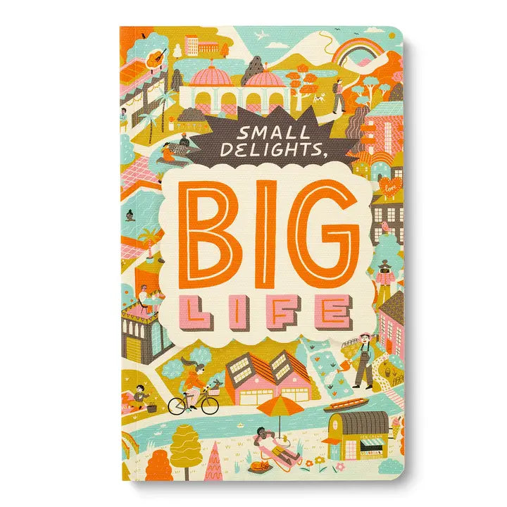 Small delights, Big Life