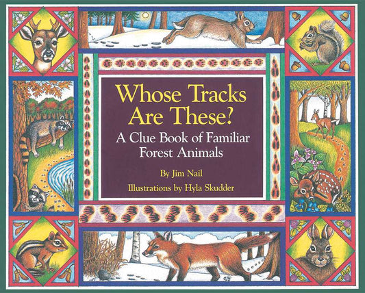 Whose Tracks Are These? by James Nail