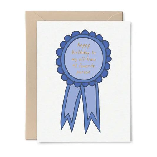 Happy Birthday To My All-Time #1 Favorite Person Ribbon Card