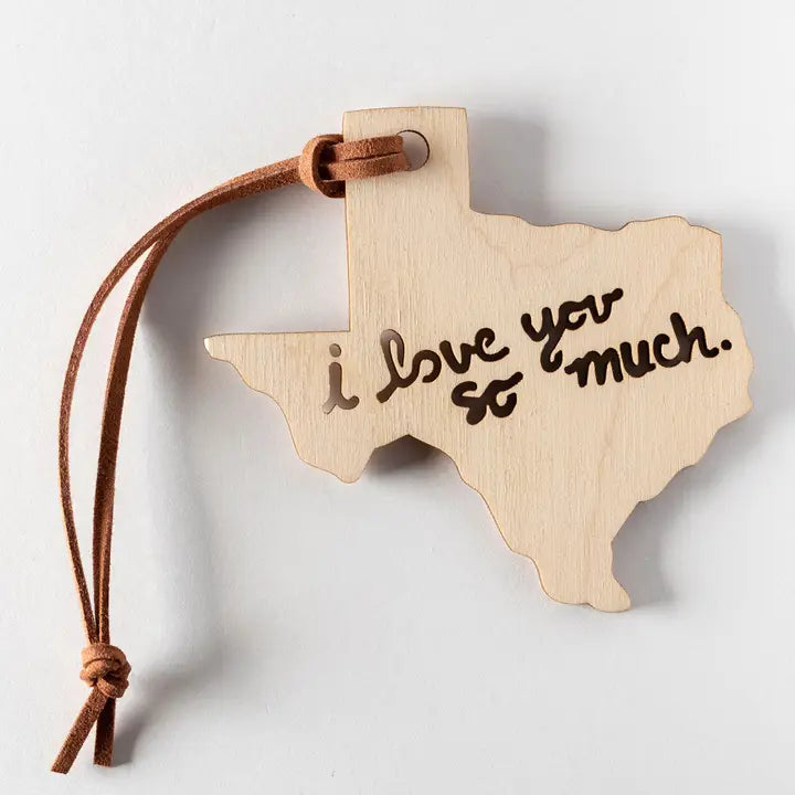 I Love You So Much Texas Ornament